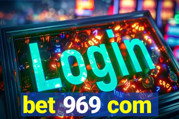 bet 969 com